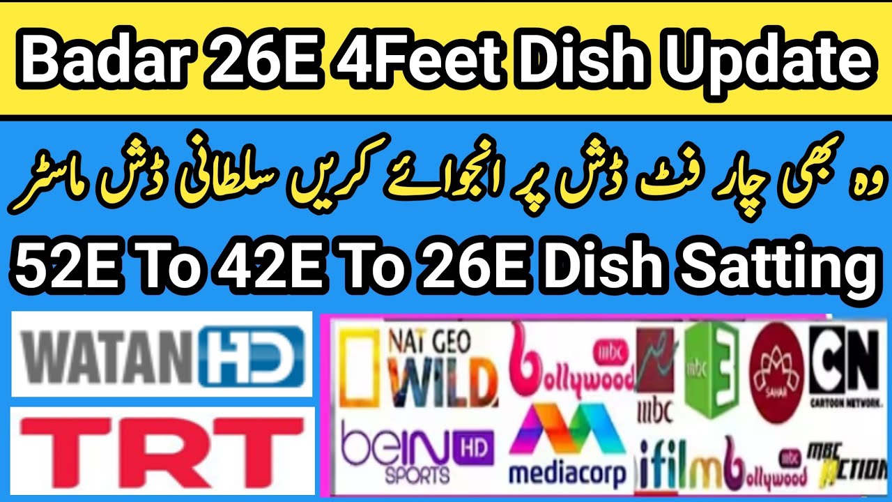 Yahsat 52E&53E | Turksat 42E Badar 26E | 4Feet Dish Satting 