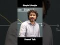 Honest Talk - Simple Lifestyle🔥