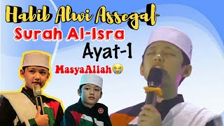 Alwi Assegaf Surah Al-Isra' Ayat 1 #bikinmerinding