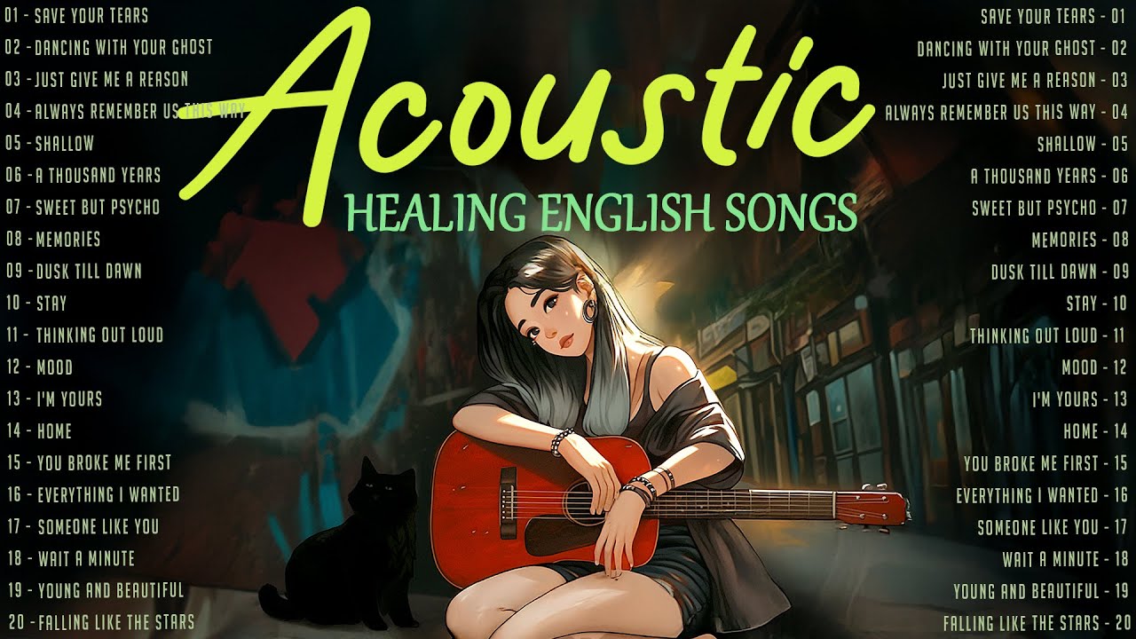 Healing Acoustic Songs with Lyrics 2025 🌸 Sweet Acoustic Music 2025 New Chill English Songs