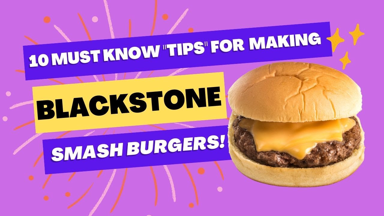 How to Make Perfect Smash Burgers on the Blackstone Griddle