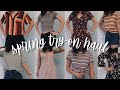 Spring Try On Haul!