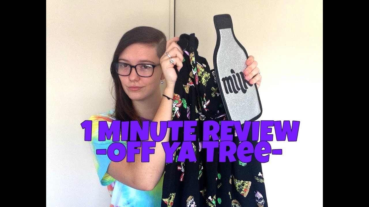 1 Minute Review - Off Ya Tree