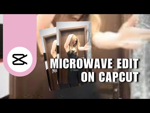 TRENDING TIKTOK VIDEO EDIT Tutorial On The Microwave Edit On CapCut (FREE)