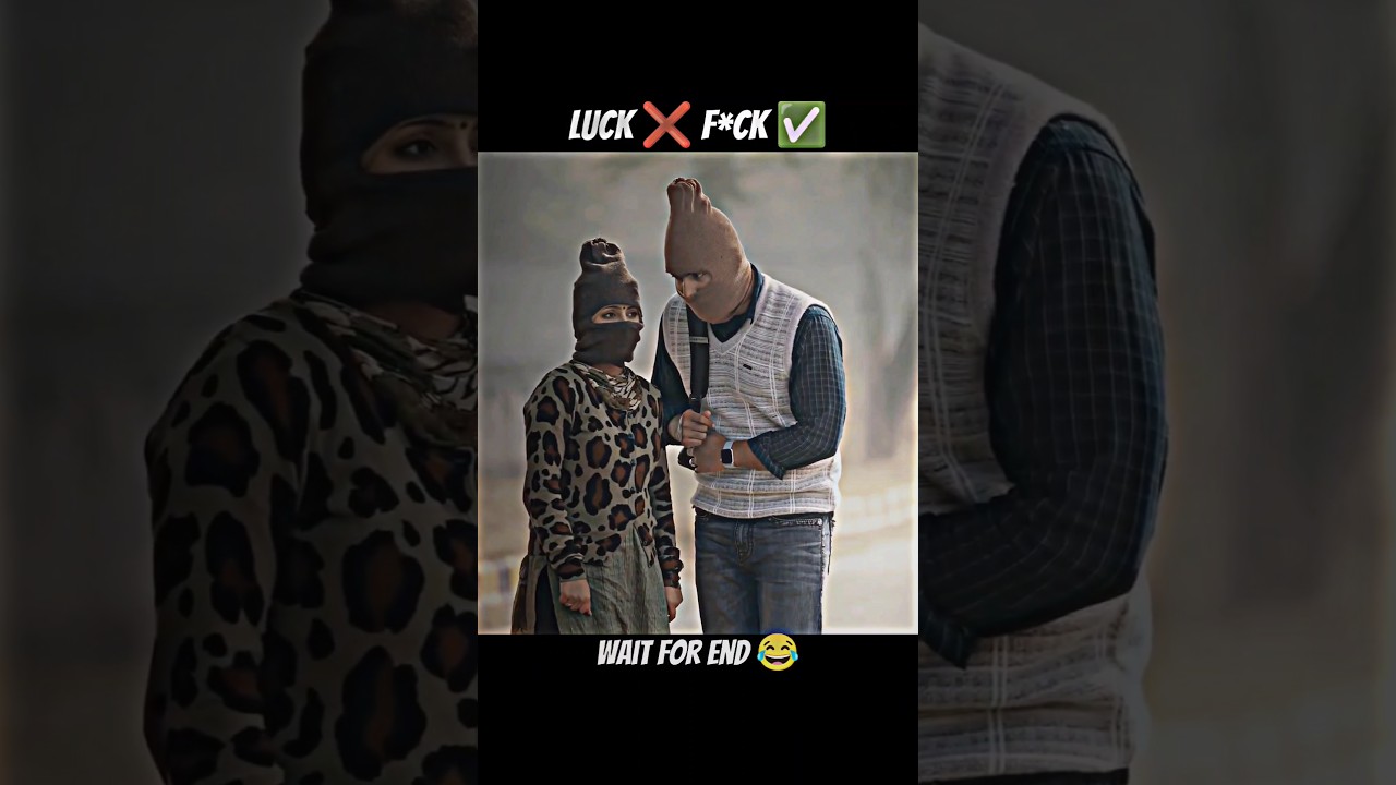 Luck ❌ F*ck ✅@saqibsaifi3738 #shorts #funny #ytshorts #shortsfeed