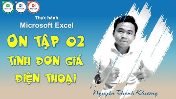 MS Excel: Ôn tập Bài 2 - Tính cước phí điện thoại