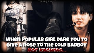 Jungkook Ff When Popular Girl Dare You To Give A Rose To The Cold Badboy Not Knowing Oneshot