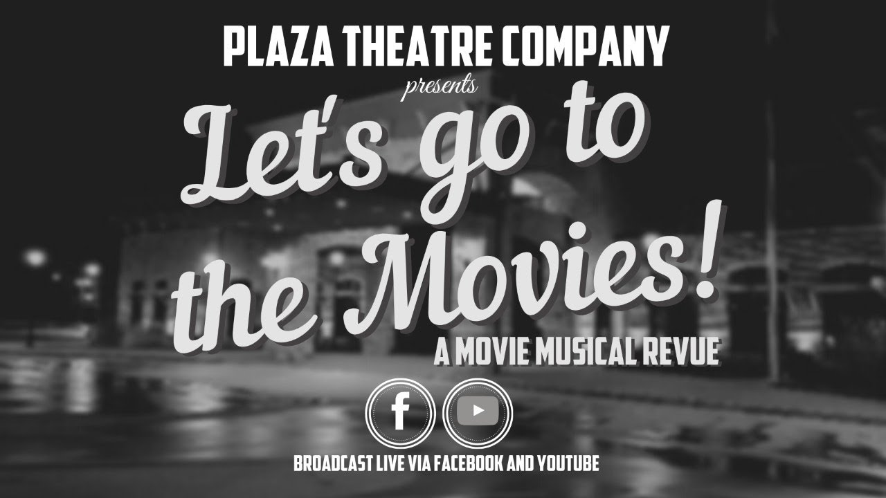PlazaTV: Let's Go To The Movies - A Movie Musical Revue - YouTube