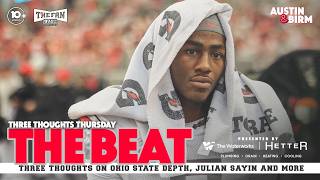 The Beat: Three Thoughts on Ohio State depth, Julian Sayin as a draft prospect and more