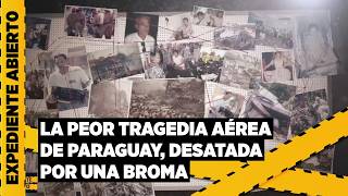 Expediente Abierto: Accidente aéreo en Mariano Roque Alonso