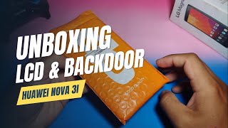 Unboxing 2 Barang Penting Lcd Backdoor Huawei Nova 3I