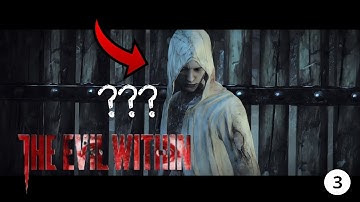 EVIL WITHIN PART 3 WE GOT THE CHAINSAW MAN