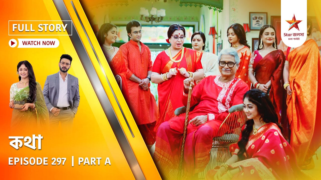 Full Story | Kothha | Episode 297 | Part A