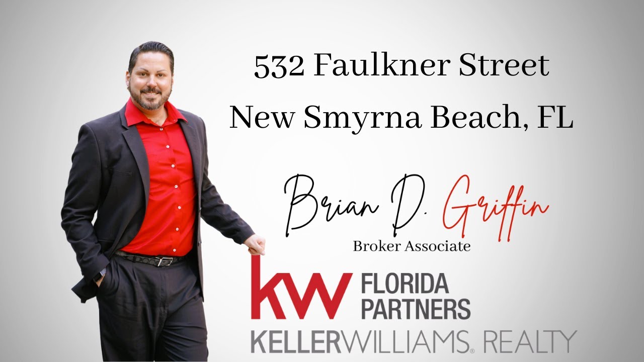 532 Faulkner Street, New Smyrna Beach, FL Listing By Brian D. Griffin
