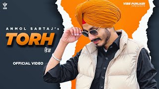 Todh (Official Video) II Anmol Sartaj II Latest Punjabi Songs 2022