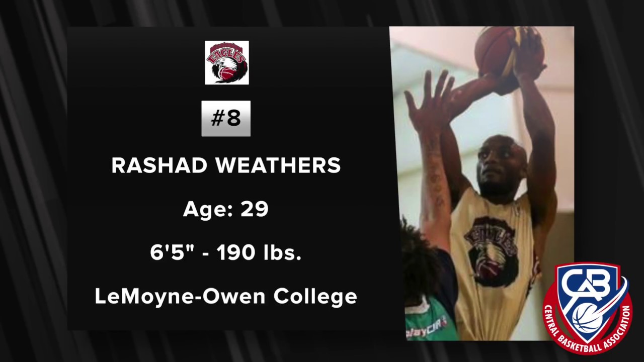 2017 CBA Season - HIGHLIGHTS: Rashad Weathers (Mississippi Eagles ...