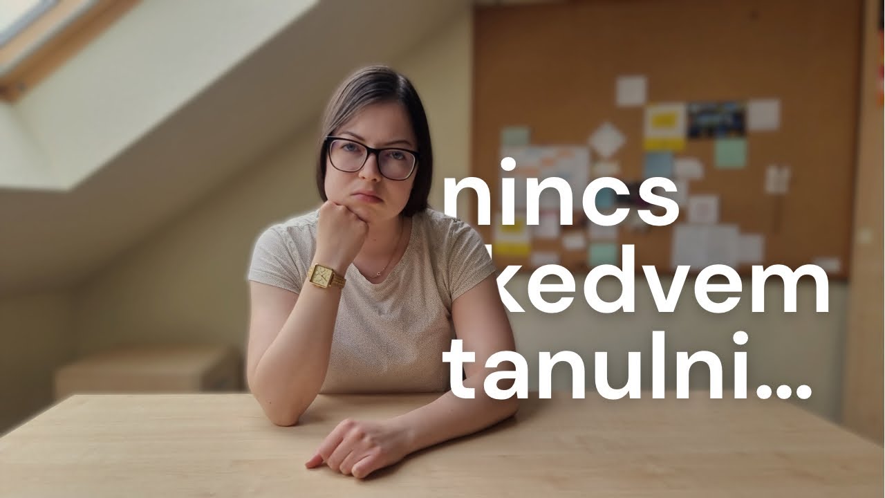 Hogyan kezdj el tényleg tanulni? - 4 egyszerű tipp