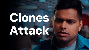Clones Attack