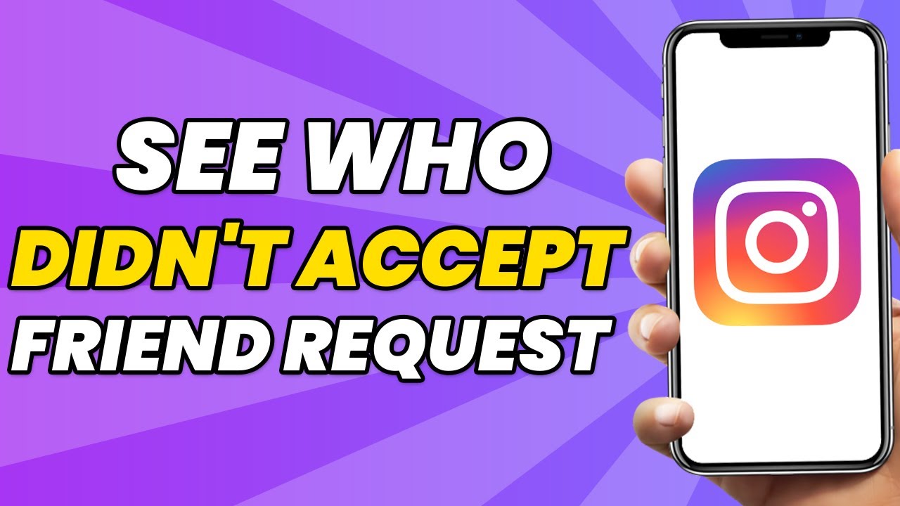 How To See Who Didn T Accept Friend Request On Instagram 2023 Youtube