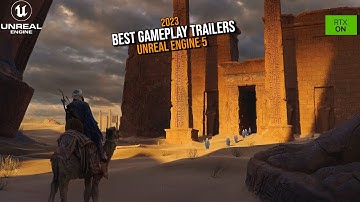 Top UNREAL ENGINE 5 Gameplay Trailers of Games Coming in 2023 ➤ 4K