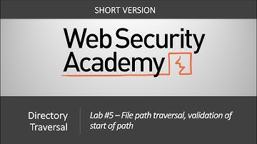 Directory Traversal - Lab #5 File path traversal, validation of start of path | Short Version