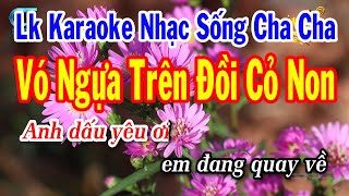 Karaoke Liên Khúc Nhạc Sống Cha Cha Tone Nữ | Vó Ngựa Trên Đồi Cỏ Non | Nối Lại Tình Xưa