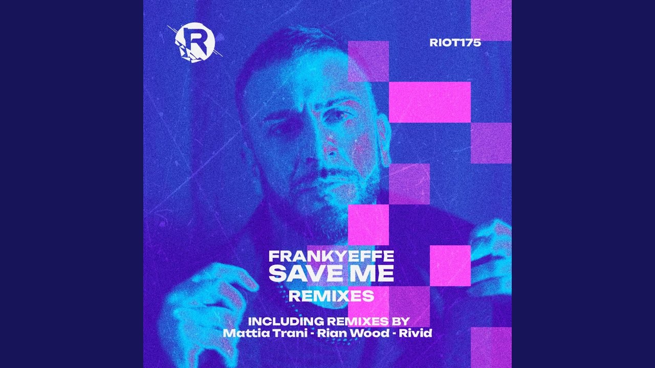 Save Me RiVid Remix