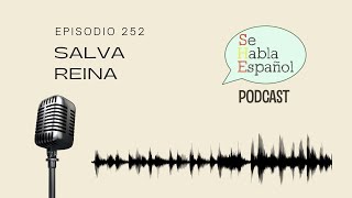 Thumbnail image for Podcast para aprender español. Episodio 252: Salva Reina