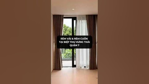 |Rèm cửa Blinds| Công trình rèm vải và rèm cuốn tại biệt thự Hưng Thái - phường Tân Hưng