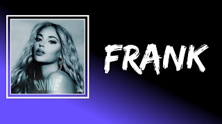 Alina Baraz - Frank (Lyrics)