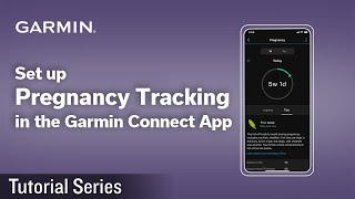 Tutorial - Set up Pregnancy Tracking in the Garmin Connect App screenshot 3