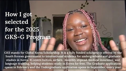 What is GKS & How I Applied | Detailed Video About My Application For The Global Korea Scholarship