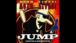 Initial Thoughts on David Lee Roth' s newly recorded version of Jump.