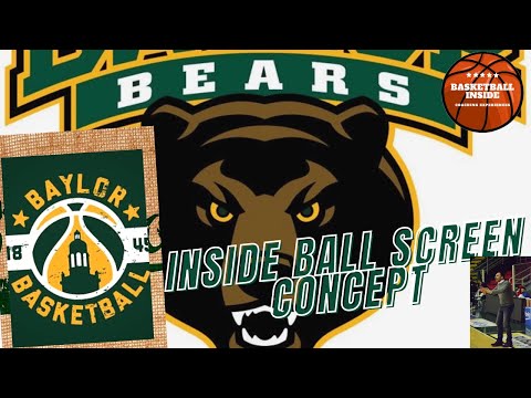 Baylor Bears Inside Ball Screen Concept vs Zone