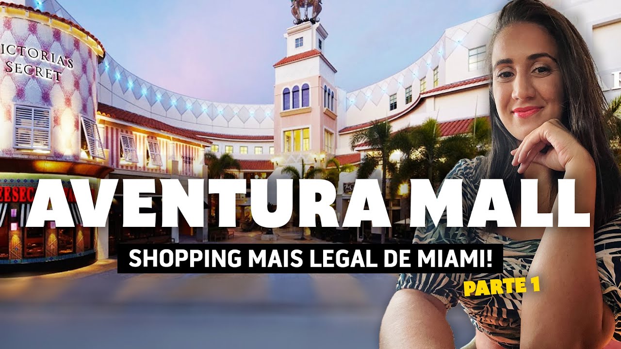 Qual é o melhor shopping de Miami? - Falando de Viagem