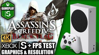 Assassin&#39;s Creed 4 Black Flag - Xbox Series S Gameplay + FPS Test