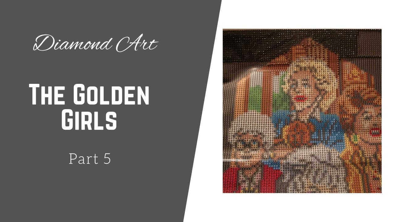 The Golden Girls Diamond Art 