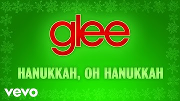 Thumbnail of Glee Cast - Hanukkah, Oh Hanukkah (Official Audio)