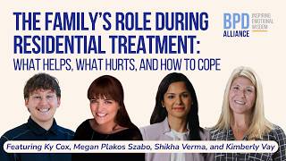 The Family’s Role During Residential Treatment: What Helps, What Hurts, and How to Cope