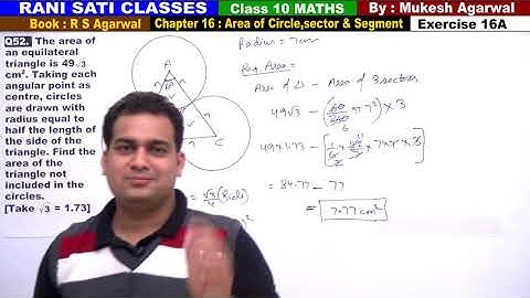 Class 10 Maths (Ex 16A Q52) Area of Circle,Sector & Segment (RS Aggarwal 2019)