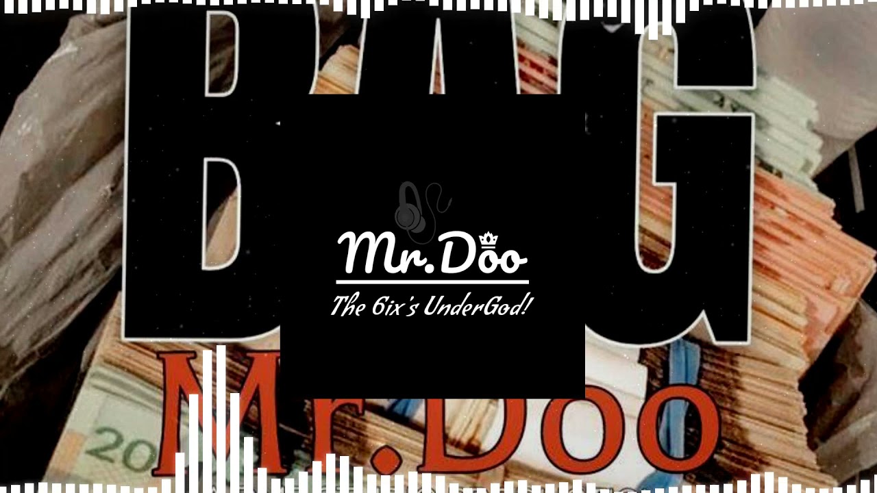 Watch Mr.Doo - Bag (Audio Video) on YouTube Watch Mr.Doo - Bag (Audio Video) on YouTube