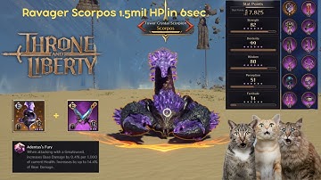 Throne&Liberty Ravager | Gate of Infinity Scorpos 1.5mil HP in 6 sec | Adentus