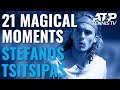 21 magical stefanos tsitsipas moments