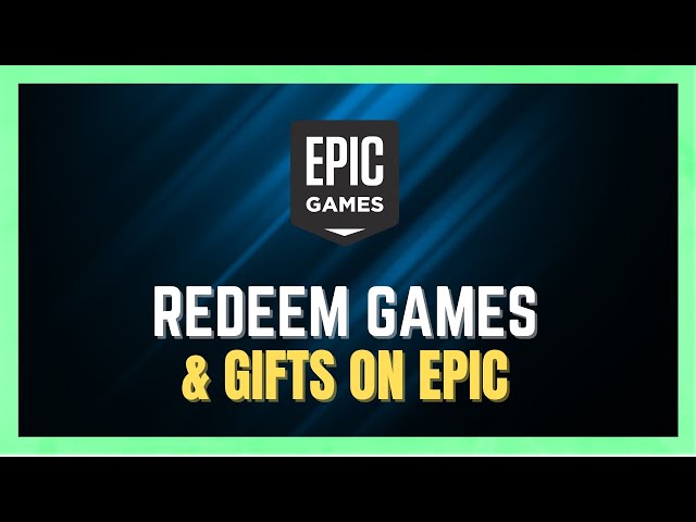 Redeem Epic Games Gift Card: How To Use Epic Games Gift Card