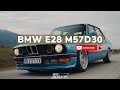 BMW E28 M57D30 - Your Car, Your Story S03EP03 We Built It Series