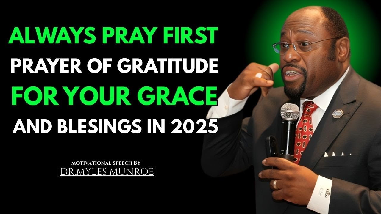 “Thank You God | A Year-End Prayer of Gratitude for Your Grace and Blessings in 2025”|| Dr Myles