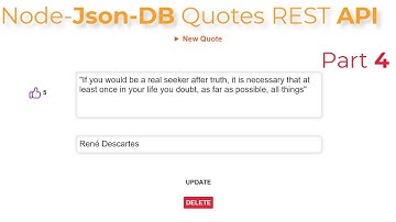 Nodejs Json-DB, Html, css, Javascript Quotes CRUD REST API App Part 4.