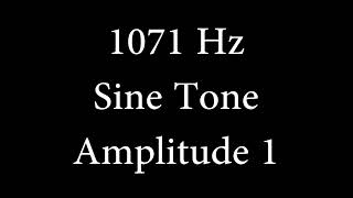1071 Hz Sine Tone Amplitude 1