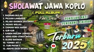 SHOLAWAT KOPLO FULL ALBUM TERBARU 2025 ( SYIIRAN WALI JAWA )