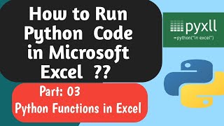 Calling Python Functions in Excel Part: 2b  | pyXLL tutorials  Part-3| Integrate Python in Excel